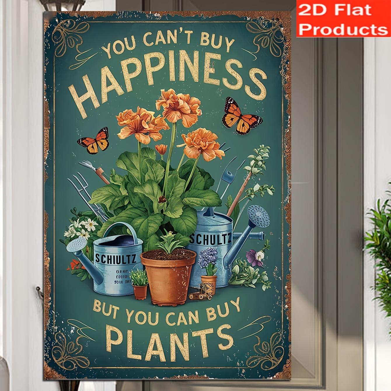 Gardening Theme You Cant Buy Happiness But You Can Buy Plants Vintage Metal Tin Sign 20x30cm（7.8x11.8inch）