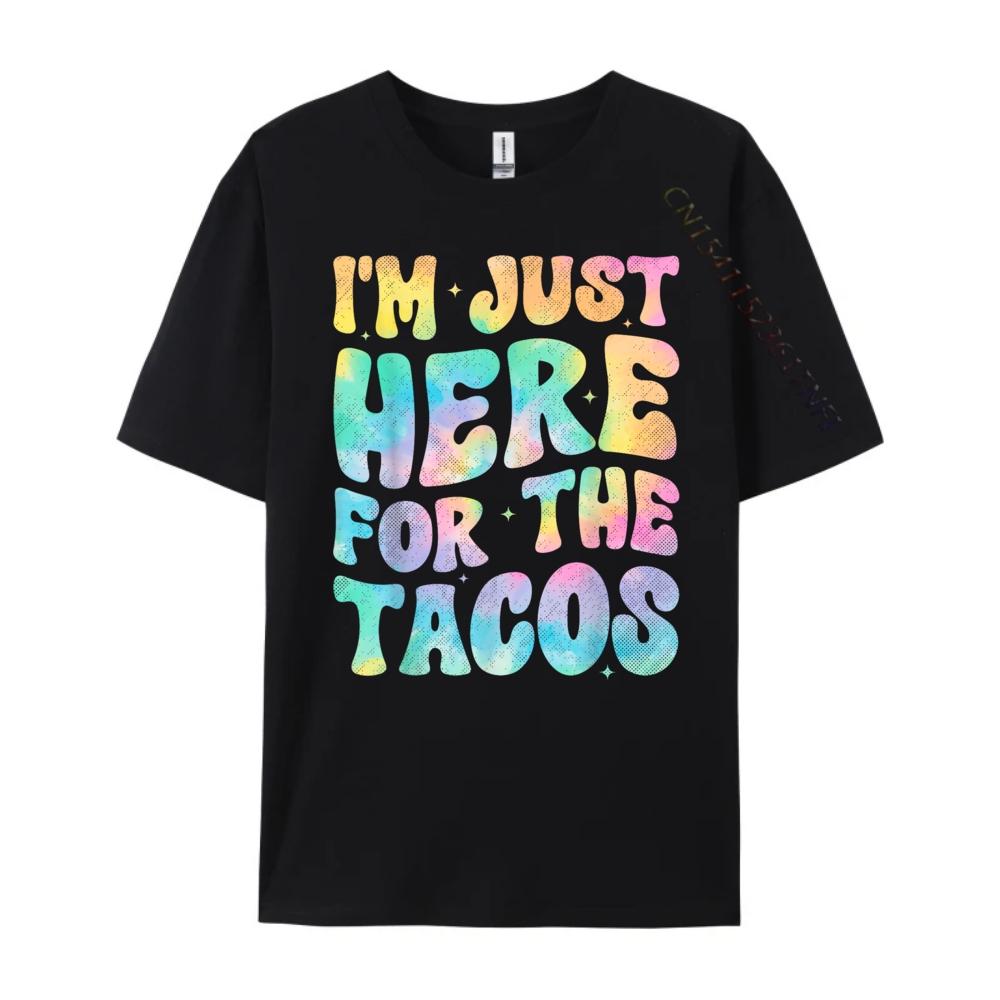 Im Just Here For The Tacos Food Funny Mexican Food Groovy 3XL Men Clothing Mens Shirt Mothers Day