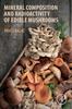 The Mineral Composition and Radioactivity of Edible Mushrooms Book