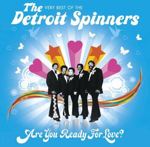 CD DETROIT SPINNERS - Are You Ready for Love: The Very Be 2564691932 Rhino Records 2009 UK Soul/Funk Used