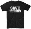 Save Ferris T Shirt Ferris Bueller Day Off Retro Movie 80's