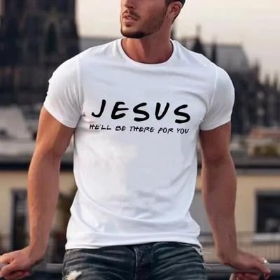 Ježíš Bude Tam pro Tebe Pánské Tričko Grafické Bavlněné Tričko Topy Tričko Velikonoční Oblečení Náboženské Pánské Oblečení