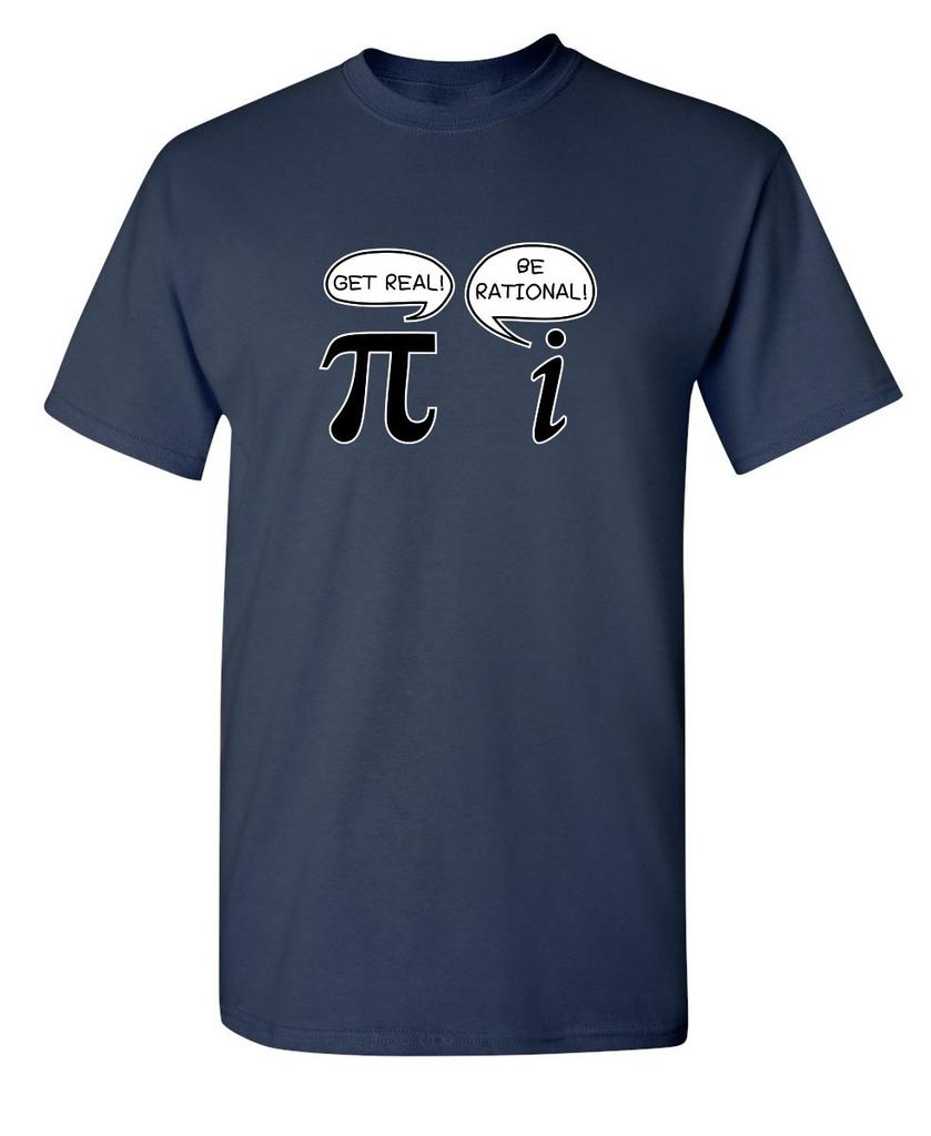 Buď realistický, buď racionální Pí Vtipné Matematický geek Sarkastické Pro dospělé Novinka Vtipné tričko