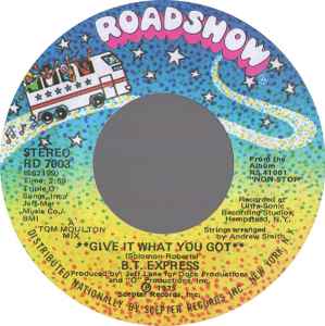 

7inch Record B.T. EXPRESS - Give It What You Got RD7003 Roadshow 1975 US Soul/Funk Used