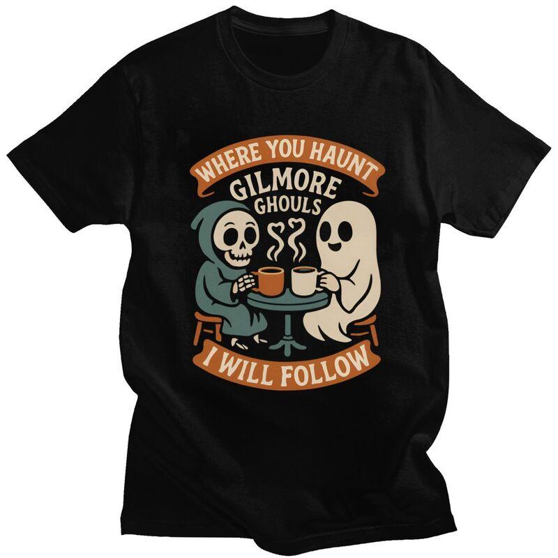 Gilmore Ghouls Where You Haunt I Will Follow T Shirt for Unisex Halloween Ghosts Tshirt Short Sleeve Tee Shirt Loose Fit Clothing