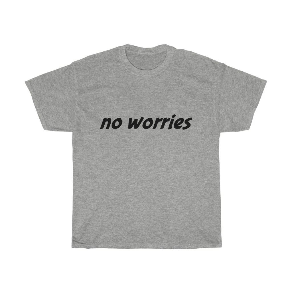 

no worries (front), no hurries (back), Unisex Heavy Cotton T-shirt S
