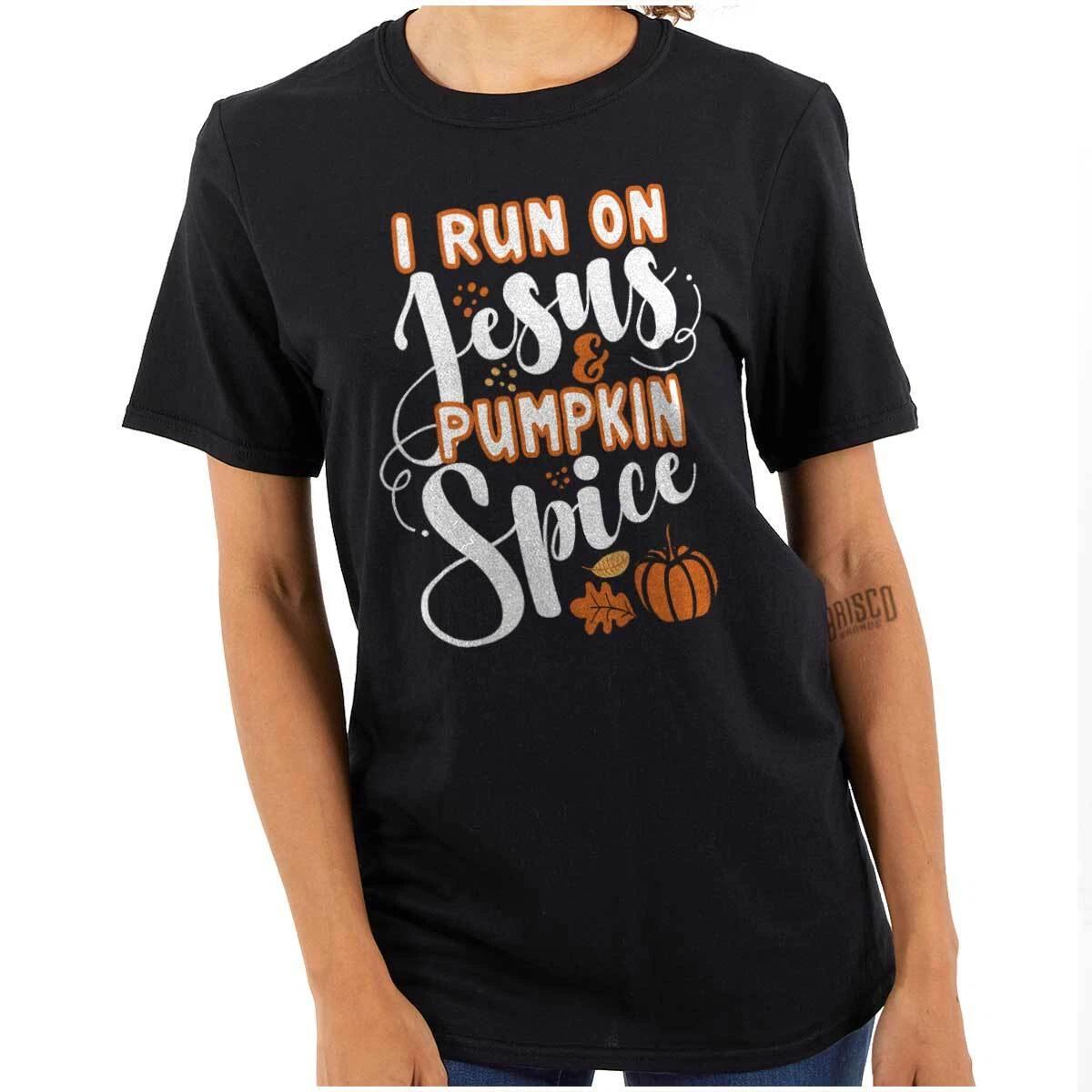 Fall Autumn I Run On Jesus and Pumpkin Spice Womens Graphic Crewneck T Shirt Tee XXXXL