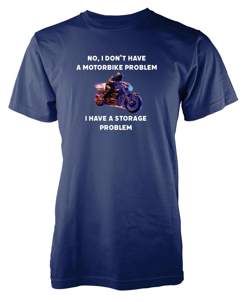 Free Personalisation Motorbike Storage Problem Funny Cotton TShirt Adult Kids