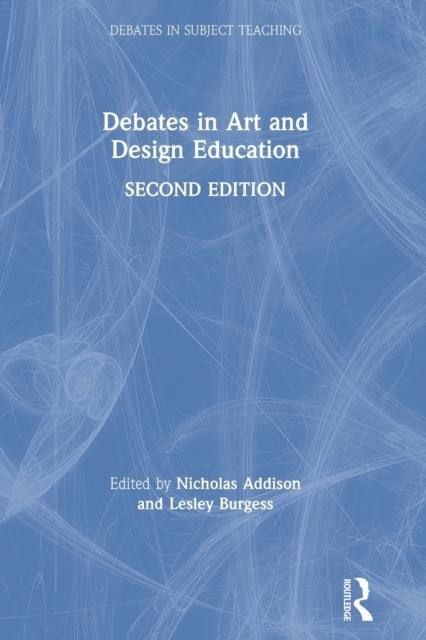 Kniha Debates In Art and Design Education