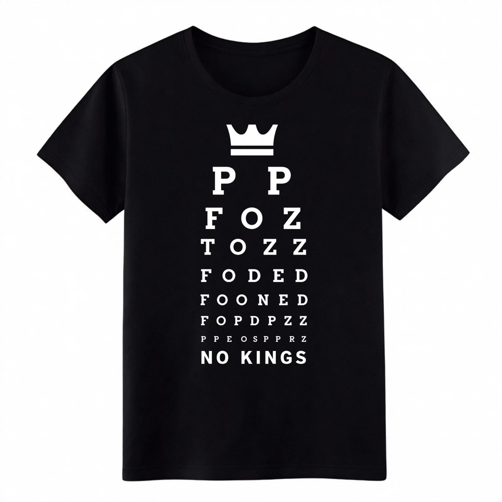 Eye Chart NO KINGS Graphic Tee | Humorous Statement Unisex T-Shirt S