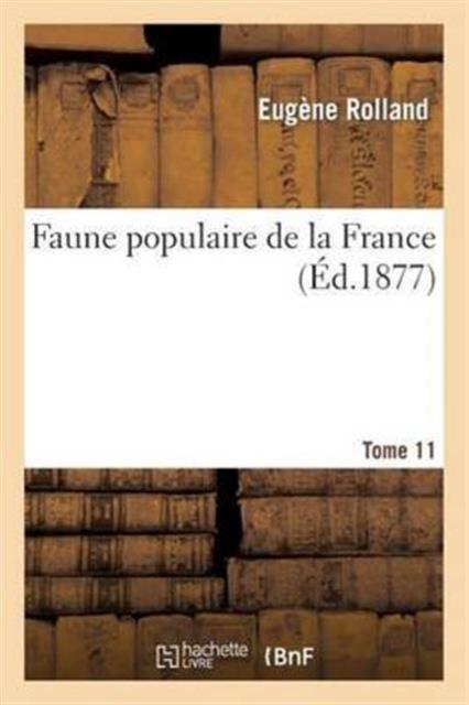 Libro Faune Populaire De La France. Tome 11