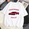 Unisex Certified Racist T-shirt White T-shirt Casual Baseball Top Black Unisex's and Women's Racing T-shirt