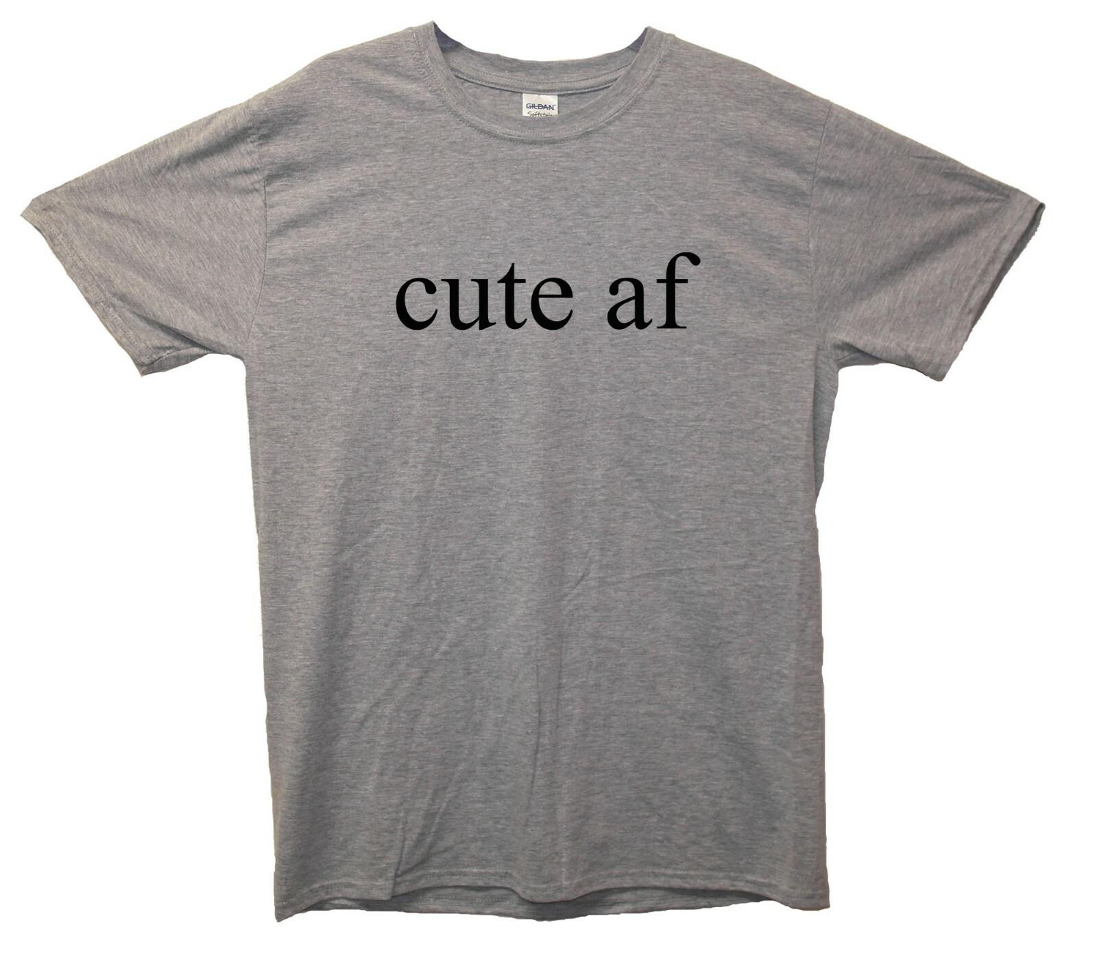 

Cute Af T-Shirt 5XL різнокольоровий