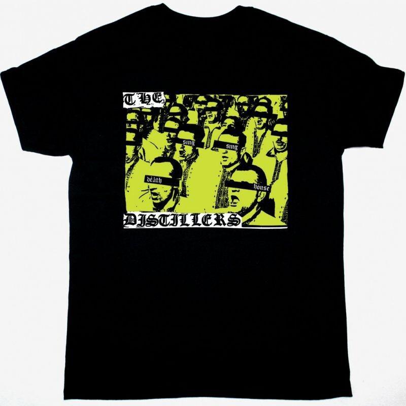 THE DISTILLERS SING SING DEATH HOUSE Cotton Black All Size T Shirt MC328 XXXL