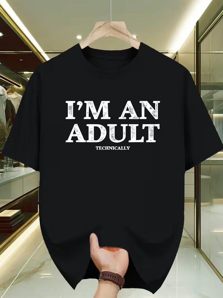 Unisexs Funny IM An Adult Graphic TShirt Casual Humor Crew Neck Tee Gift Top