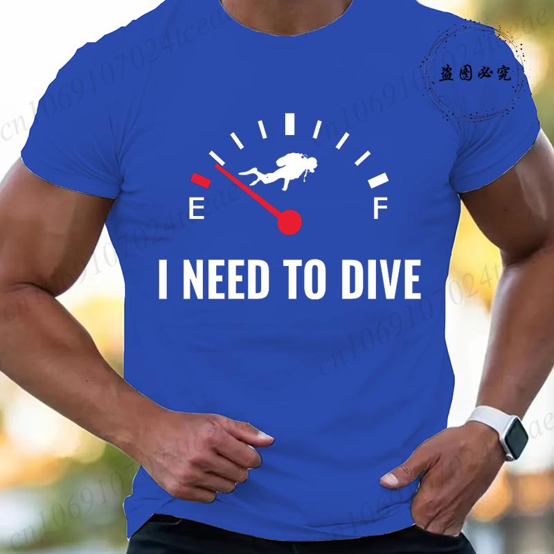 Summer Fashion Men Tshirt I Need To Dive Graphic Tees Pullover O Neck Oversized Designer Tops Black Casual Vintage Male Clothes