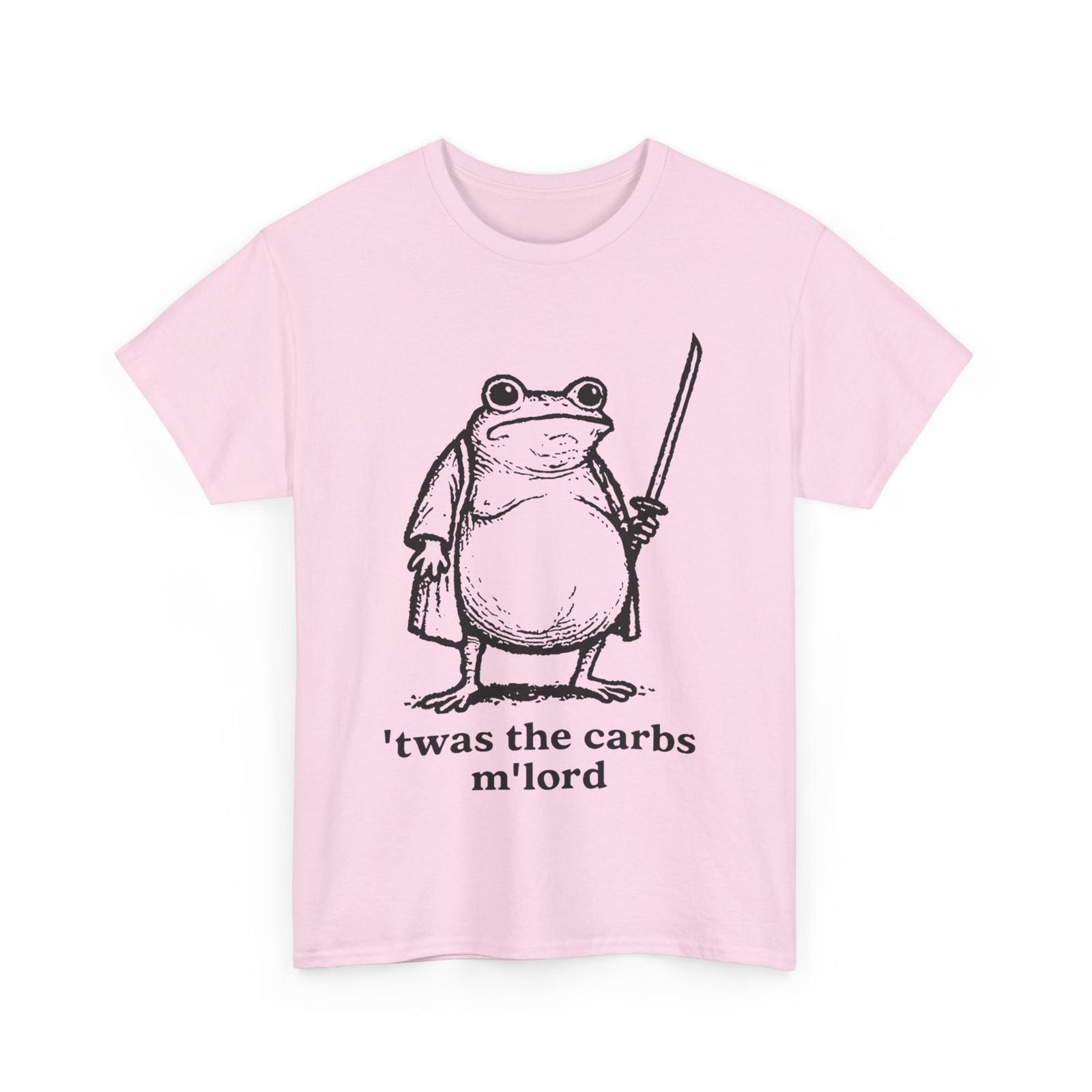 Frog Meme Funny Shirt, TWAS The Carbs M Lord Men Funny Shirt XL