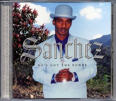 CD SANCHEZ - He's Got the Power VPCD1658 VP Records 2003 US Reggae, Ska & Dub Used