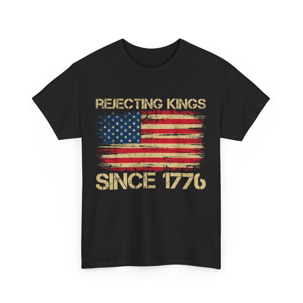 Rejecting Kings Since 1776 USA Flag Vintage Women Men T-Shirt Mens Womens Tees Top