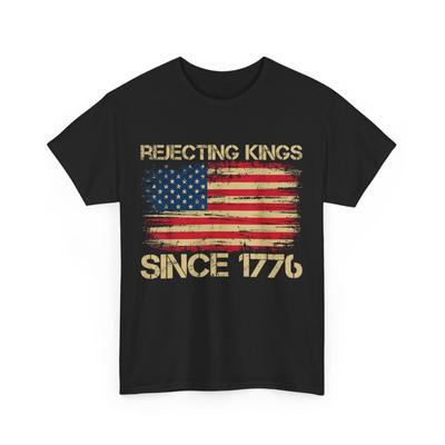 Rejecting Kings Since 1776  USA Flag Vintage Women Men T-Shirt Mens Womens Tees Top