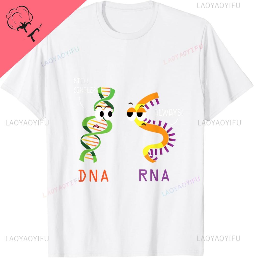 Still Single DNA Always RNA Funny Science Biology Teacher TShirt Breathable and Comfortable Kawayi Couple Ropa Hombre