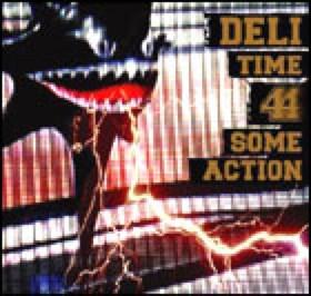 CD DELI - Time 4 Some Action CTCR14438 Cutting Edge 2005 Japan ObiRap & Hip-Hop/R&B Used