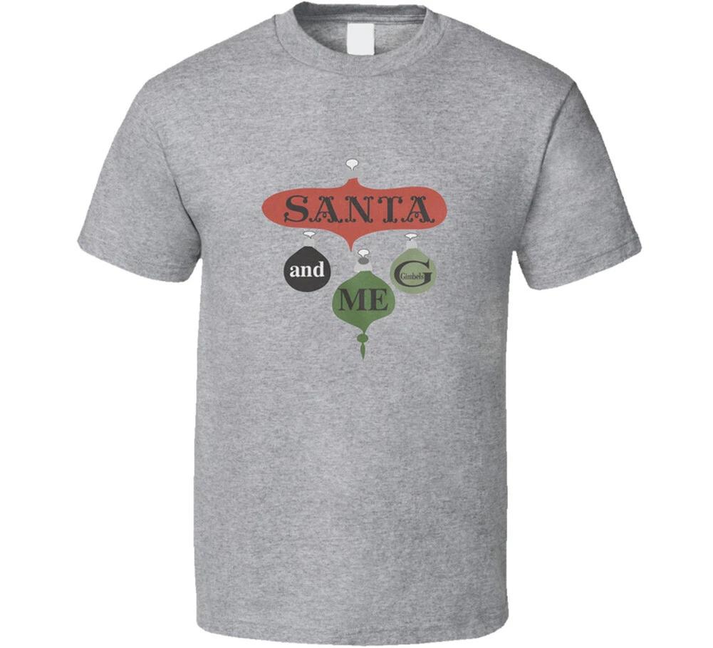 

Gimbels Santa And Me T Shirt S