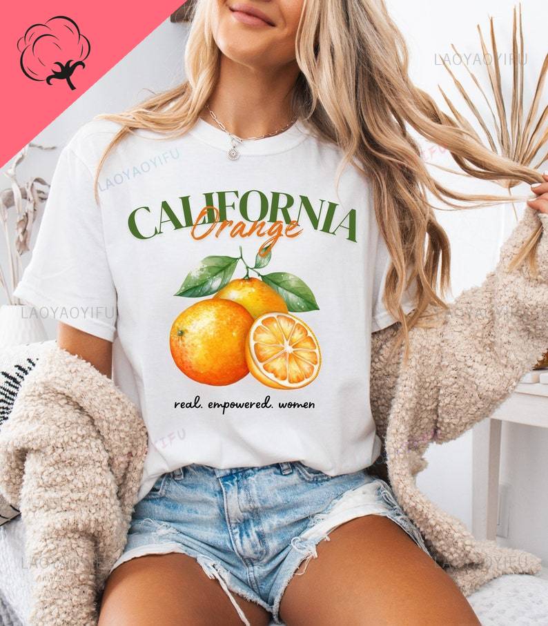 

California Orange Real Empouwered Women Graphic T Shirts Women Classic Aesthetic Fruits Cotton Tshirt Vintage Camisetas Tops S