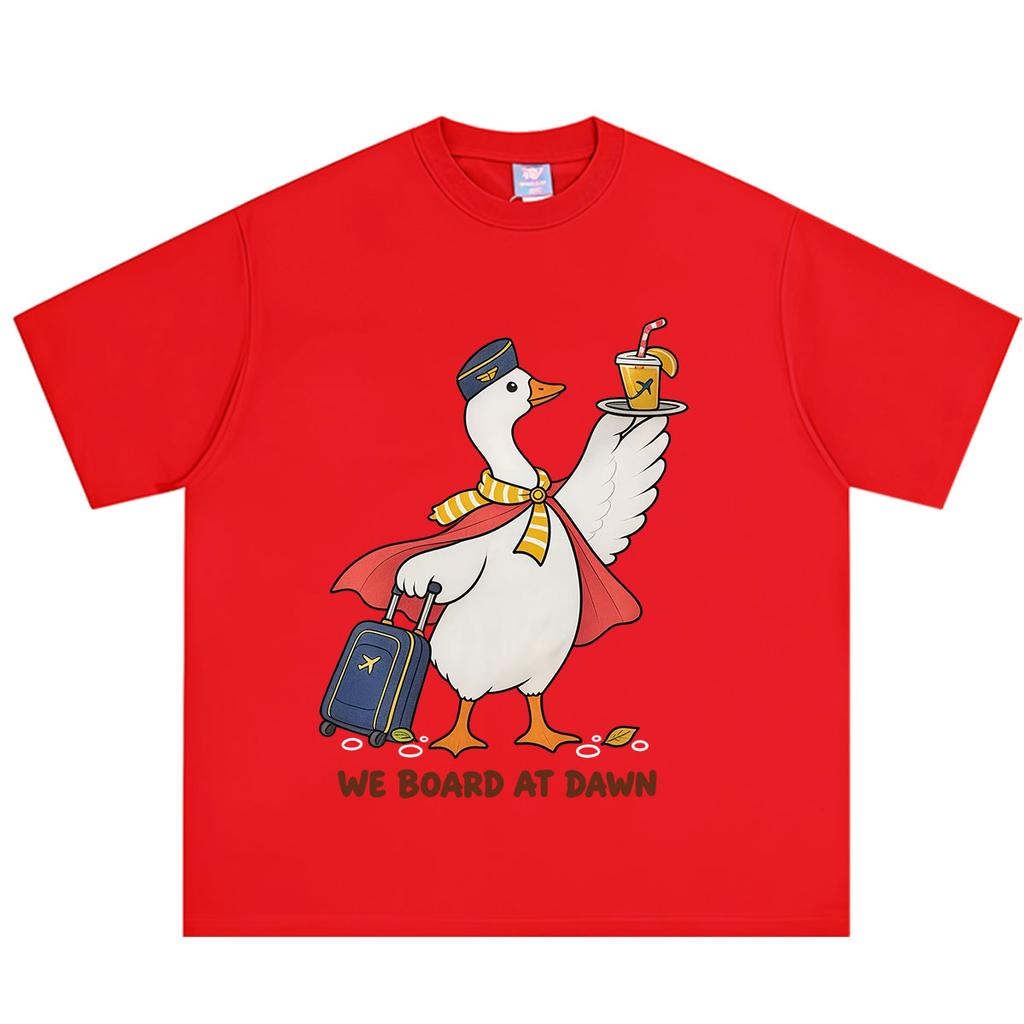 We Board At Dawn Funny Goose Print T Shirt Unisex Unisex Loose Casual Tshirt Summer Shortsleeved Fashion Cotton Tshirt Streetwear