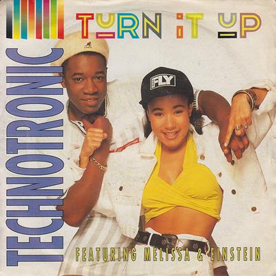 7inch Record TECHNOTRONIC MELISSA  EINSTEIN  Turn It Up SYD9 Swanyard Discs  1990 UK Dance  Electronica Used