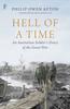 Libro Hell Of A Time : An Australian Soldier's Diary of the Great War