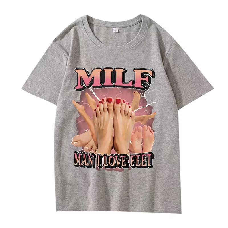 2026 Milf Unisex I Love Feet Funny Meme TShirts Unisex Unisex Humor Fashion T Shirts Soft Cotton ONeck Casual T Shirt Streetwear