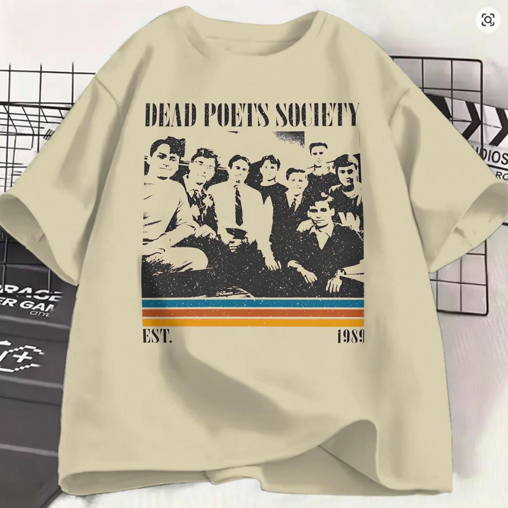 Dead Poets Society T Shirts For Unisex Cotton Hipster TShirt Crew Neck Society 1989 Tee Shirt Short Sleeve Clothes Plus Size