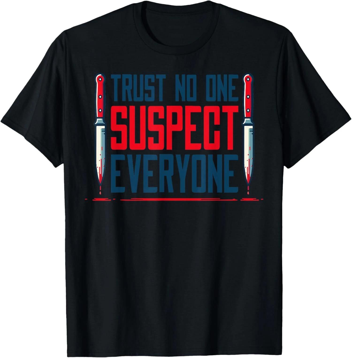 NEW LIMITED Trust No One Suspect Everyone Trust No One Quote T-Shirt L