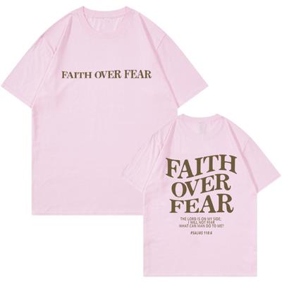 Foi sur la Peur Impression de Lettres T-Shirts Femmes Hommes Coton Respirant Vêtements Été Street T-Shirts Décontractés Oversize Streetwear