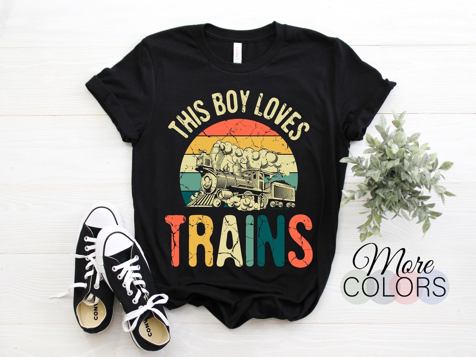 This Boy Loves Trains T-Shirt Model Railroad Train Railroad Vintage Retro Old Retro Big Locomotive Gifts Shirts Boys Girls Dad Grandpa Funny 150
