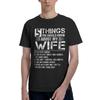 Hings You Should Know About My Wife 100 Cotton Casual Breathable Confortable Manga Funny Ugus TShirts Tshirts Men