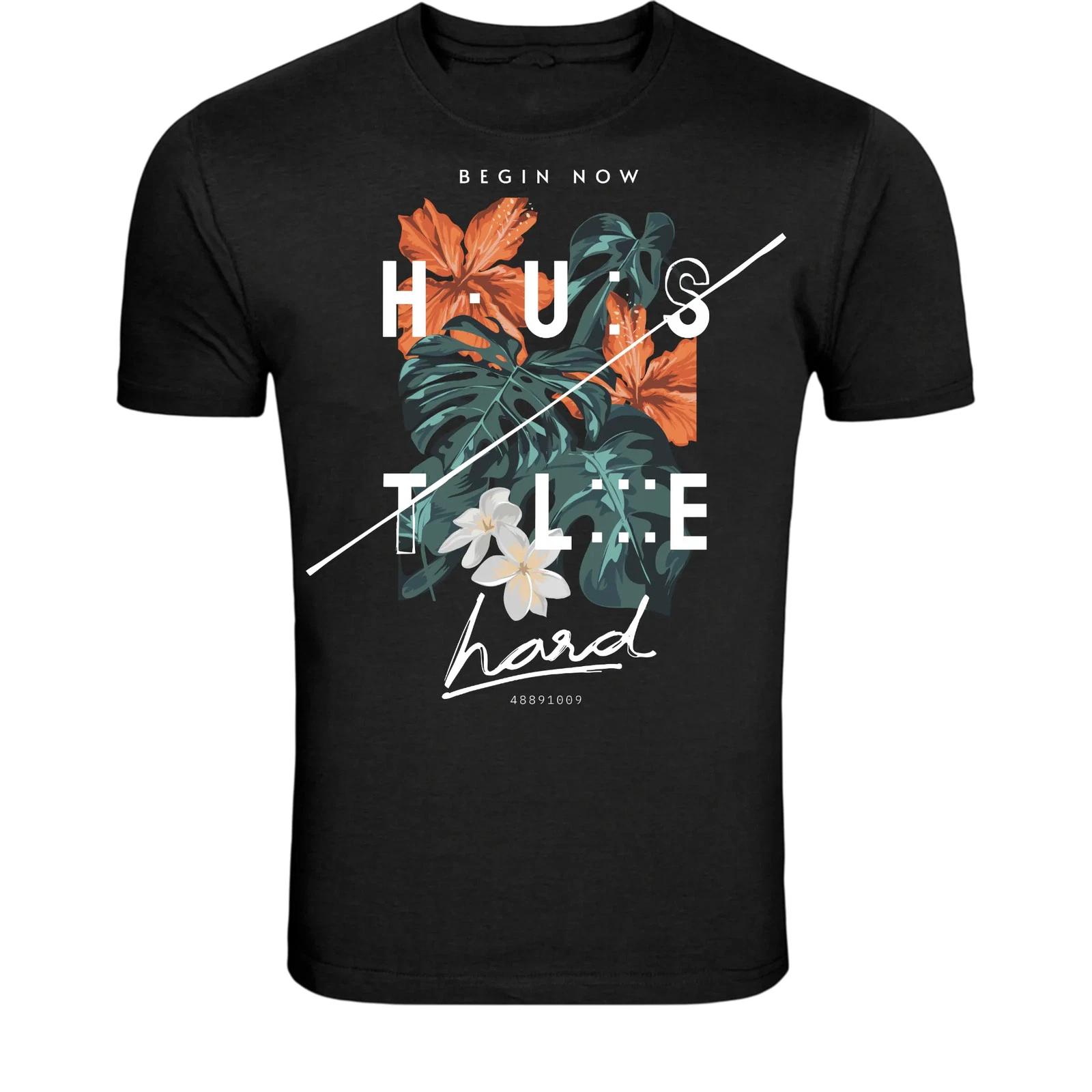 Begin Now Hustle To Life Tropical Flowers T-Shirt - Motivational S