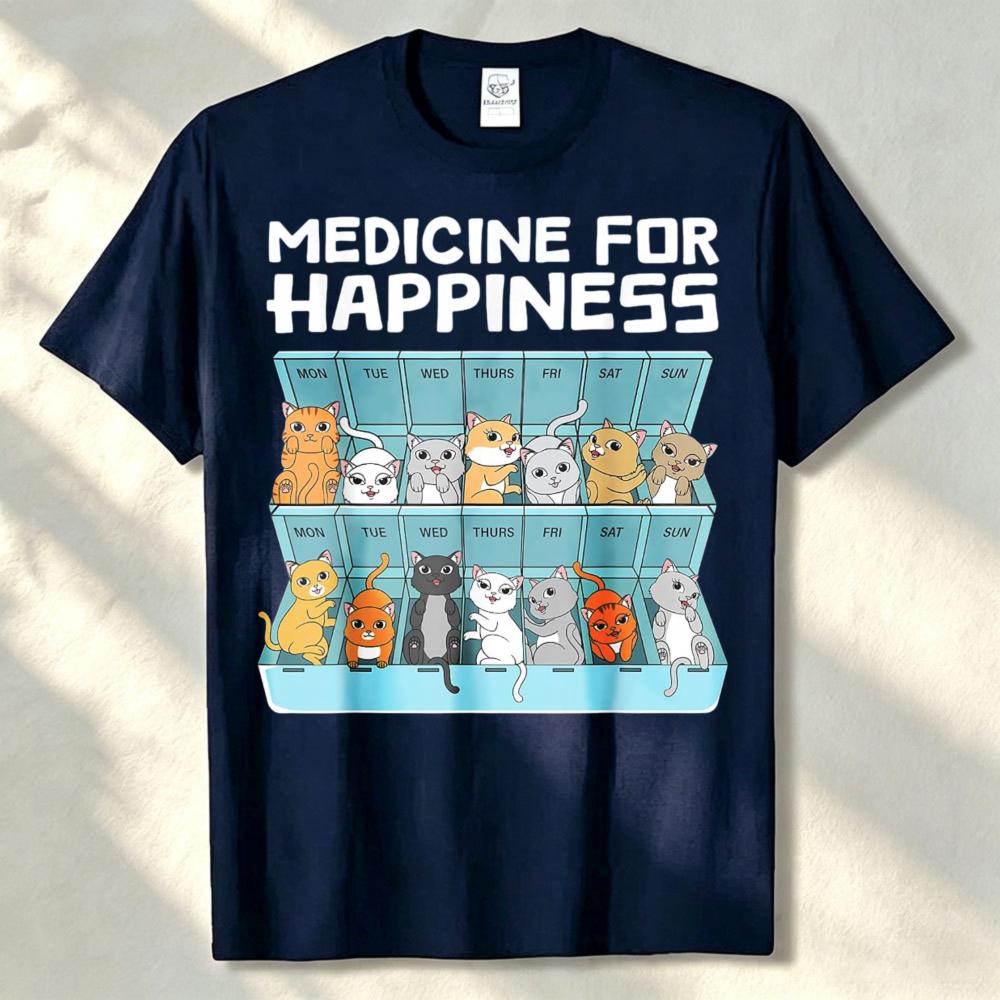 Medicine For Happiness Cats For Unisex Unisex Funny Cat Tshirt Graphic T Shirt Unisex Clothing Streetwear Harajuku High Quality Cotton