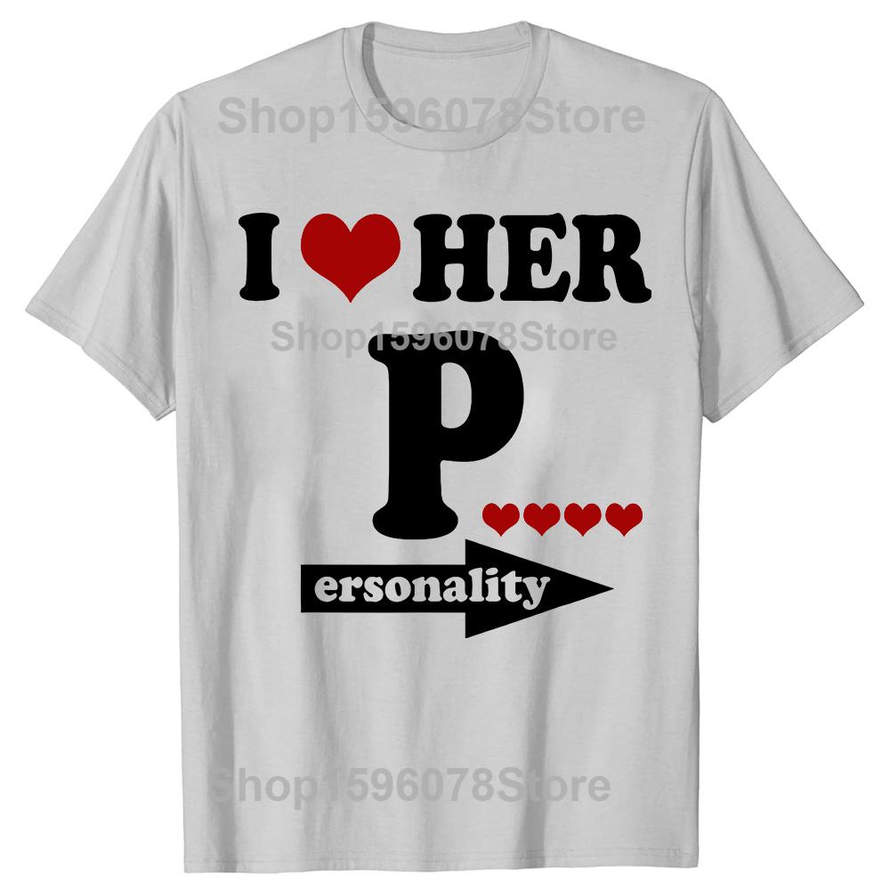 Valentines Day Couple Matching I Love Her Personality Tshirts Men Fashion Casual Tshirt 100 Cotton Loose Oversized T Shirt