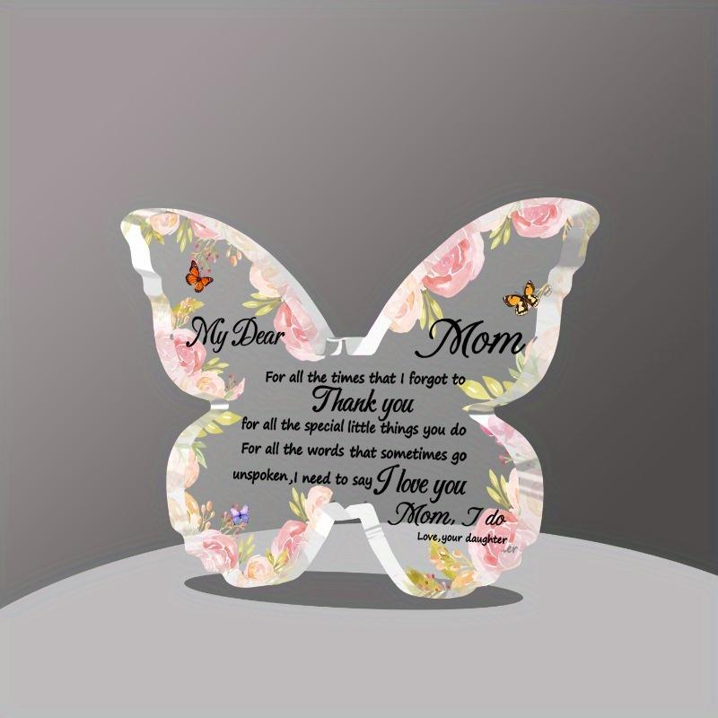 Mom’s Unique Gift: Butterfly Acrylic Souvenir (Daughter/Son). For Birthday/Christmas/Thanksgiving/Mother’s Day.