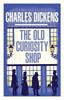 The Old Curiosity Shop by Charles Dickens Paperback Book 9781847499073