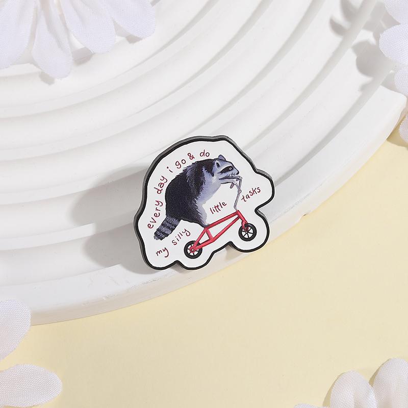 Cute Raccoon UV Pins Custom Every Day I Go Do My Silly Tasks Brooches Lapel Badges Clothes Animal Jewelry Gift for Friends