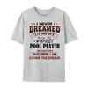 Womens Worst POOL PLAYER In History Unique Novelty Idea New T Shirt Funny TShirt Graphic Tee Shirt