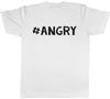 Hashtag Angry Funny Unisexs Unisexs TShirt