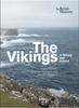 The The Vikings In Britain and Ireland Book