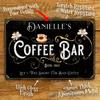 Personalized Danielles Coffee Bar Rustic Metal Sign X Inch Aluminum Wall Art for Home Office Kitchen or Coffee Bar Decor