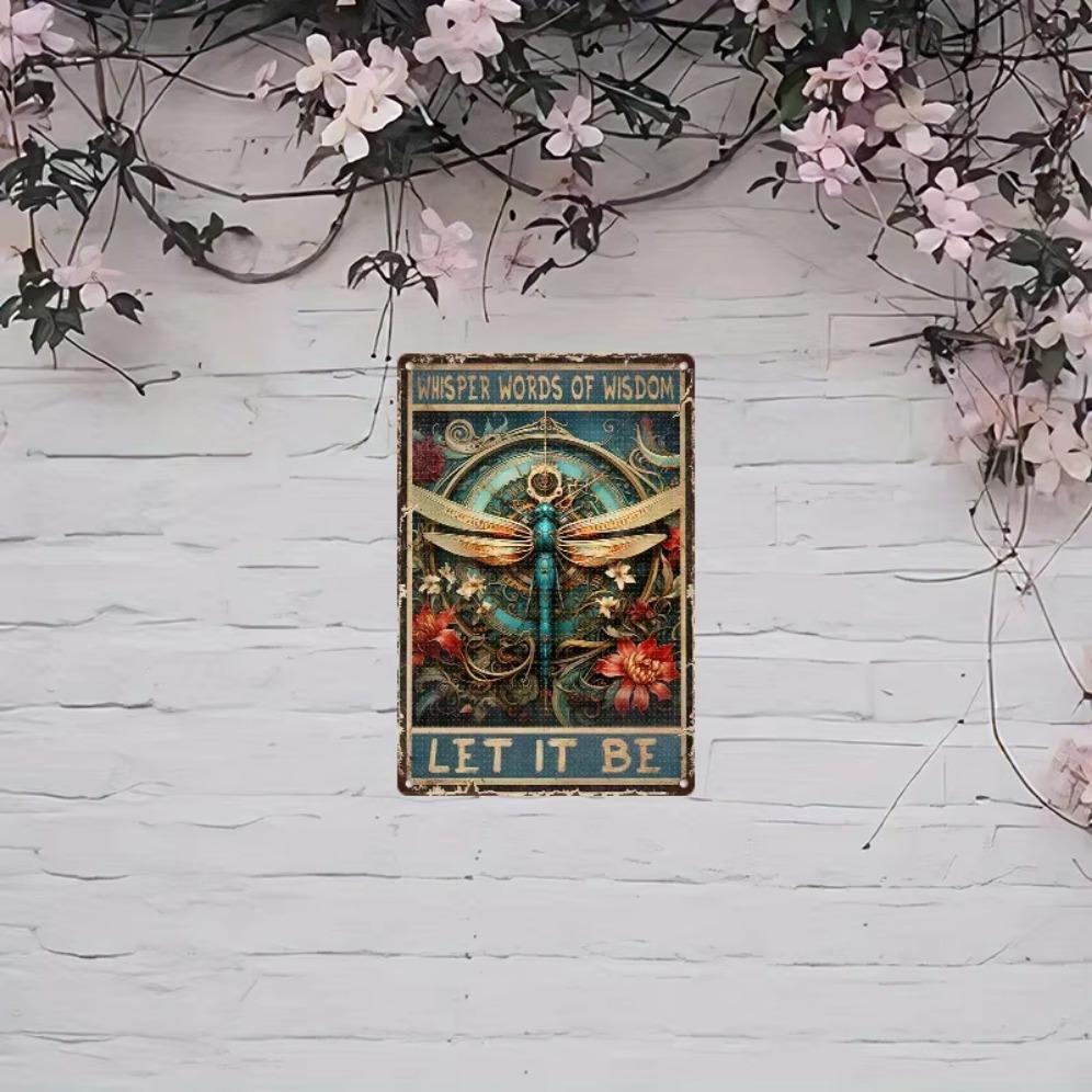 Eisenkunstmalerei, Metall-Blechschild Libelle Wanddeko Lustige Weisheitsworte Flüstern Lass es sein Libelle Metallschild