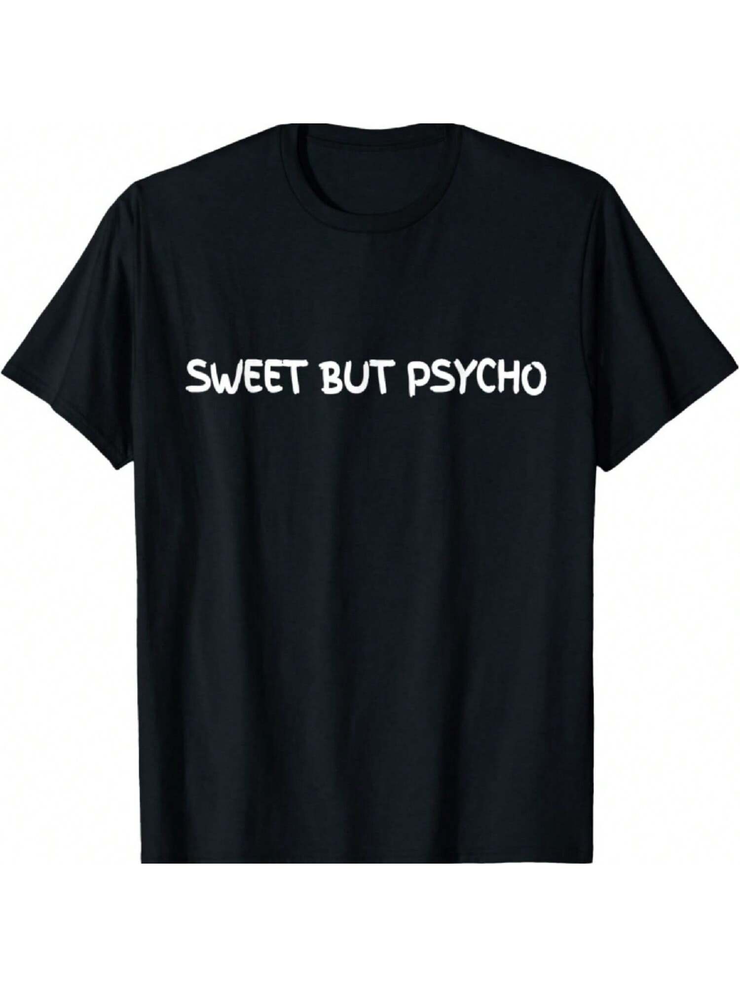 Sweet But Psycho Slogan T-Shirt S