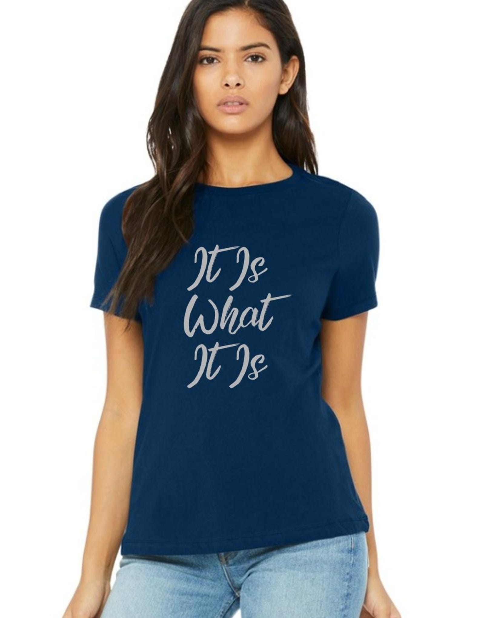 It Is What It Is Shirt, Funny Relatable Graphic Tee, Sarcastic Quote T-Shirt, Minimalist Statement Shirt, Trendy Casual Apparel S
